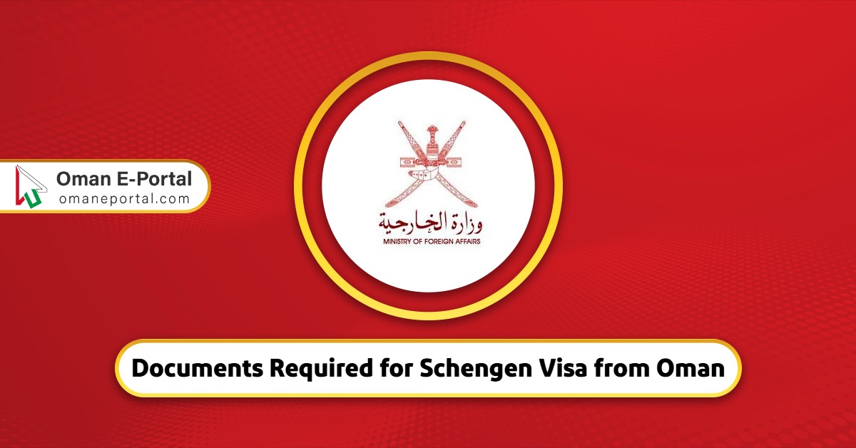 documents-required-for-schengen-visa-from-oman